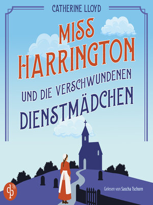 cover image of Miss Harrington und die verschwundenen Dienstmädchen